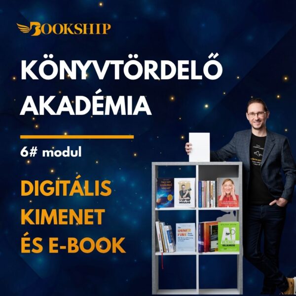 Bookship-konyvtordelo-akademia-e-book Könyvtördelő Akadémia | 6# modul – DIGITÁLIS KIMENET ÉS E-BOOK