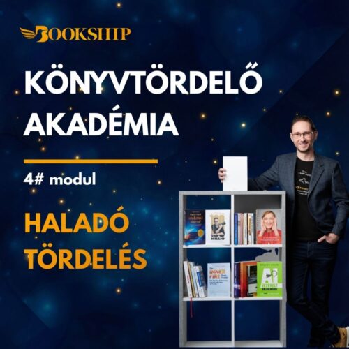 Könyvtördelő Akadémia | 4# modul – HALADÓ TÖRDELÉS